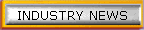 INDUSTRY NEWS